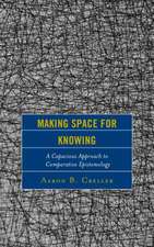 Making Space for Knowing