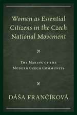 Women as Essential Citizens in the Czech National Movement