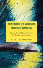 Storytelling in a Culturally Responsive Classroom