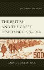 BRITISH AND THE GREEK RESISTANCB