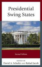 PRESIDENTIAL SWING STATES 2ED