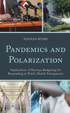 Pandemics and Polarization: Implications of Partisan Budgeting for Responding to Public Health Emergencies