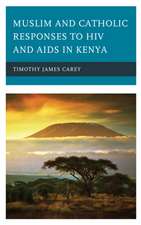 Muslim and Catholic Responses to HIV and AIDS in Kenya