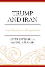 TRUMP IRAN CONTAINMENT CONFRONTATION