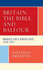 Britain, the Bible, and Balfour