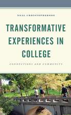 Transformative Experiences in College