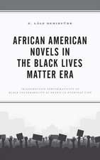 AFRICAN AMERICAN NOVELS BLACK LIVES MAP