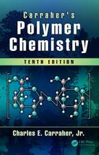 Carraher's Polymer Chemistry