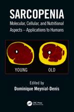 Sarcopenia: Molecular, Cellular, and Nutritional Aspects – Applications to Humans