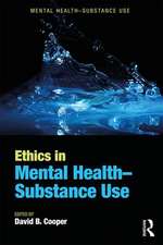 Ethics in Mental Health-Substance Use