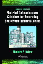 Electrical Calculations and Guidelines for Generating Stations and Industrial Plants