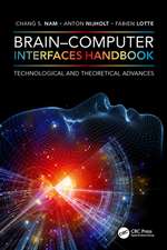 Brain–Computer Interfaces Handbook: Technological and Theoretical Advances