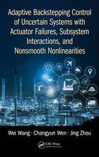 Adaptive Backstepping Control of Uncertain Systems with Actuator Failures, Subsystem Interactions, and Nonsmooth Nonlinearities