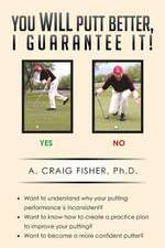 You Will Putt Better, I Guarantee It!