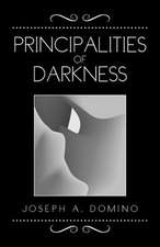 Principalities of Darkness