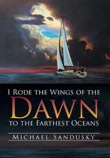 I Rode the Wings of the Dawn to the Farthest Oceans