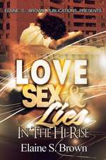 Love, Sex, Lies in the (Hi-Rise)