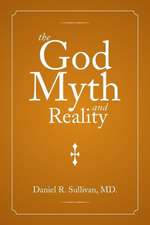 The God Myth and Reality