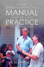 Housing Rehabilitation Specialist Manual of Practice