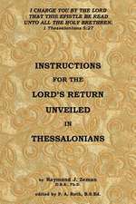 Instructions For the Lord's Return Unveiled in Thessalonians