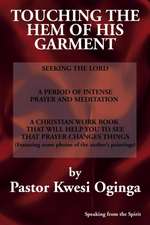 Touching the Hem of His Garment