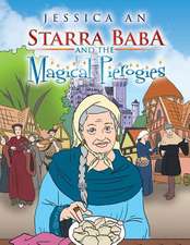 Starra Baba and the Magical Pierogies