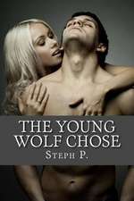 The Young Wolf Chose