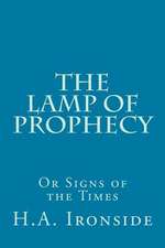 The Lamp of Prophecy or Signs of the Times