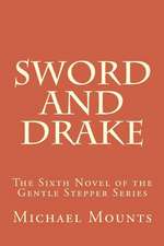 Sword and Drake