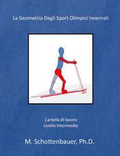 La Geometria Degli Sport Olimpici Invernali