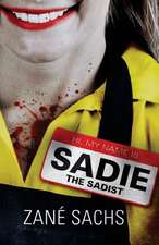 Sadie the Sadist