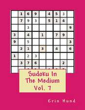 Sudoku in the Medium Vol. 7