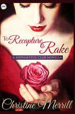 To Recapture a Rake