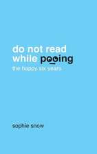 Do Not Read While Pooing