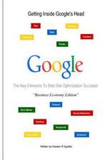 Getting Inside Google's Head Business Economy Book Edition