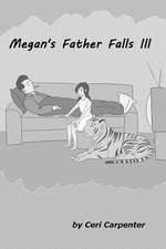 Megan's Father Falls Ill