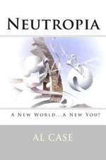 Neutropia