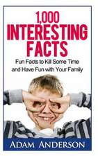 1000 Interesting Facts