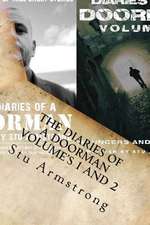 The Diaries of a Doorman - Volume's 1 and 2