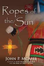 Ropes of the Sun