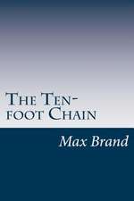 The Ten-Foot Chain