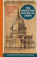 The Operating System of Jesus