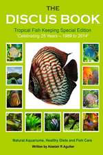 The Discus Book Tropical Fish Keeping Special Edition