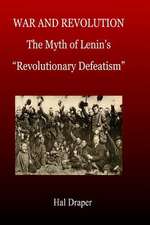 The Myth of Revolutionary Defeatism