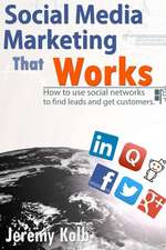 Social Media Marketing That Works