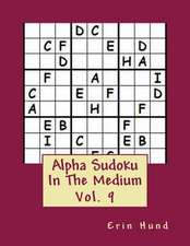 Alpha Sudoku in the Medium Vol. 9