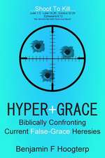 Hyper-Grace