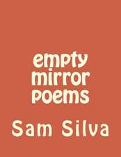 Empty Mirror Poems