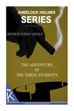 The Adventure of the Three Students