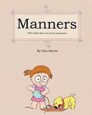 Manners (This Book Does Not Teach Manners)